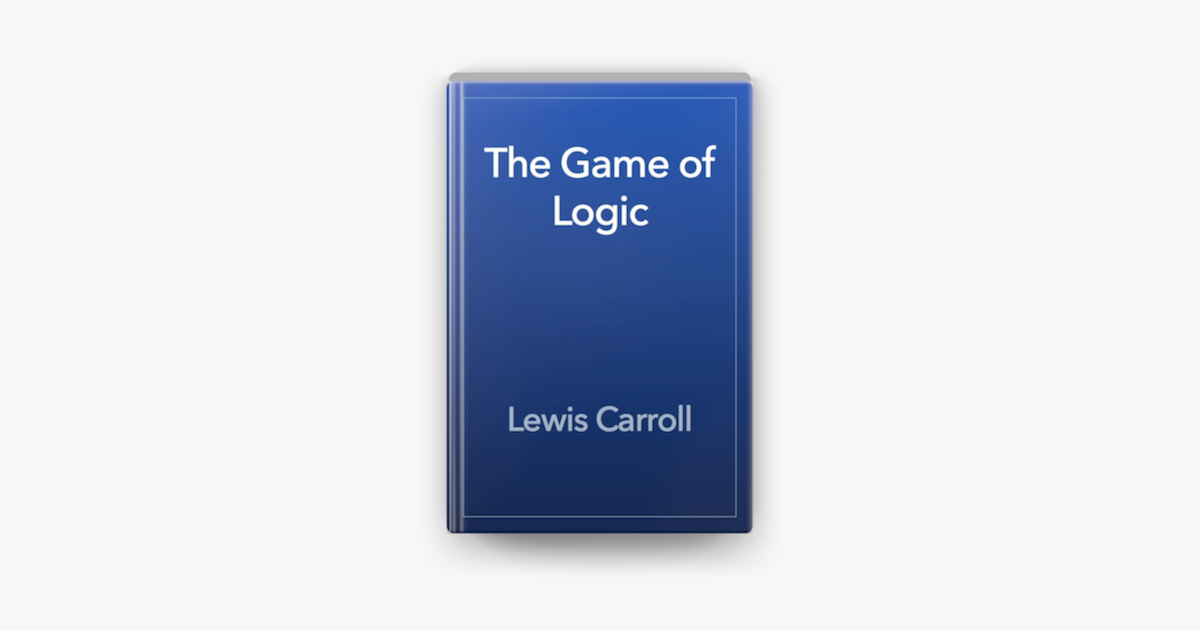  The Game Of Logic On Apple Books