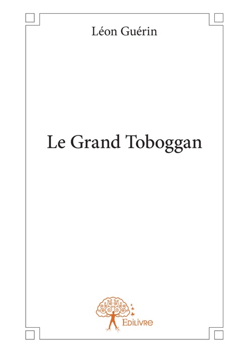 Le Grand Toboggan