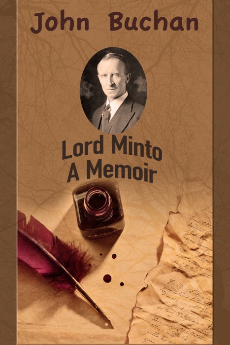 Lord Minto. A Memoir