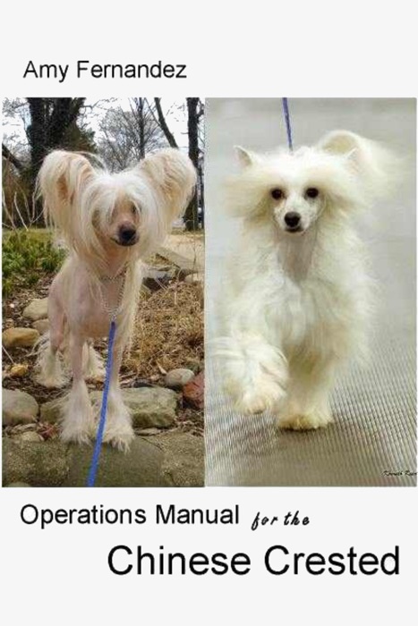 Operations Manual for the Chinese Crested (2nd Edition)