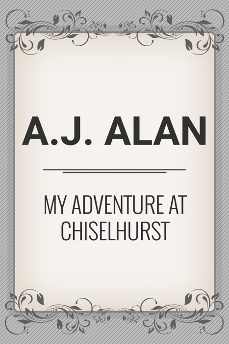 My Adventure At Chiselhurst