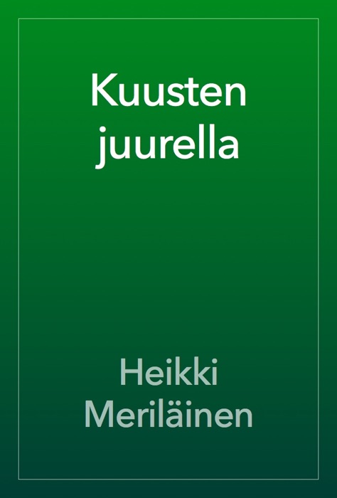 Kuusten juurella