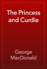 The Princess and Curdie - George MacDonald