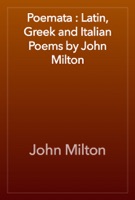 Poemata : Latin, Greek and Italian Poems by John Milton