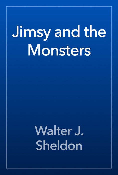 Jimsy and the Monsters