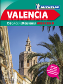 De Groene Reisgids Weekend - Valencia - Michelin