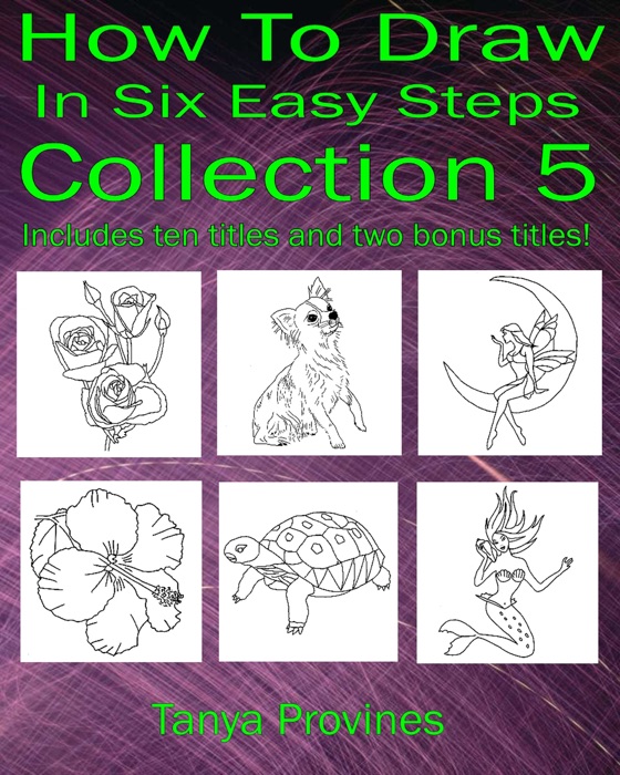 How To Draw In Six Easy Steps Collection 5