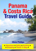 Panama & Costa Rica Travel Guide - Olivia Phillips
