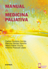 Manual de medicina paliativa - Carlos Centeno Cortés, Marcos Gómez Sancho, María Nabal Vicuña & Antonio Pascual López