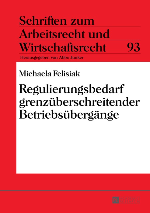 Regulierungsbedarf grenzüberschreitender Betriebsübergänge