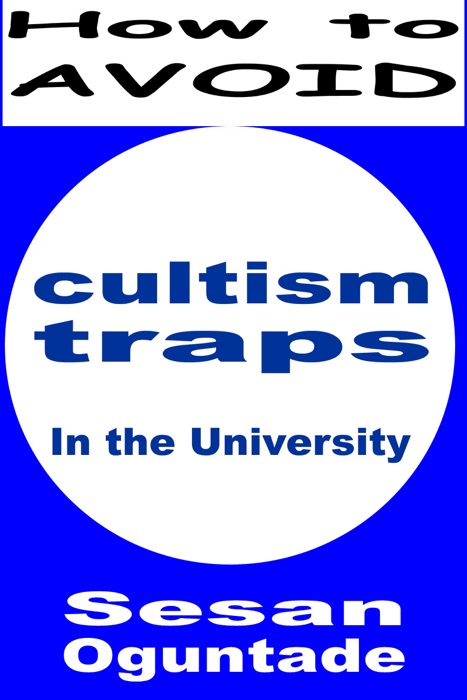 How to Avoid Cultism Traps in the University