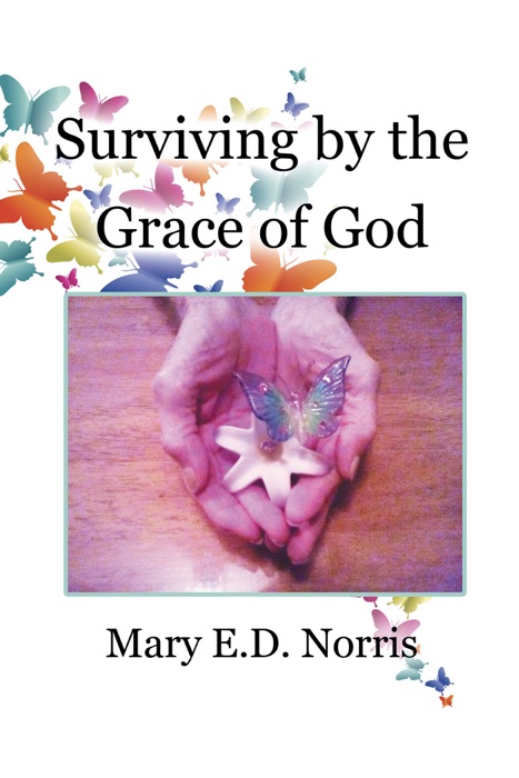 Surviving by the Grace of God