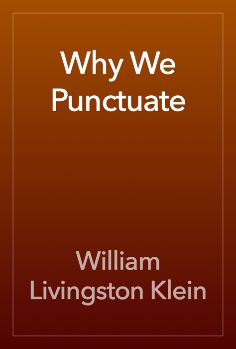 Why We Punctuate