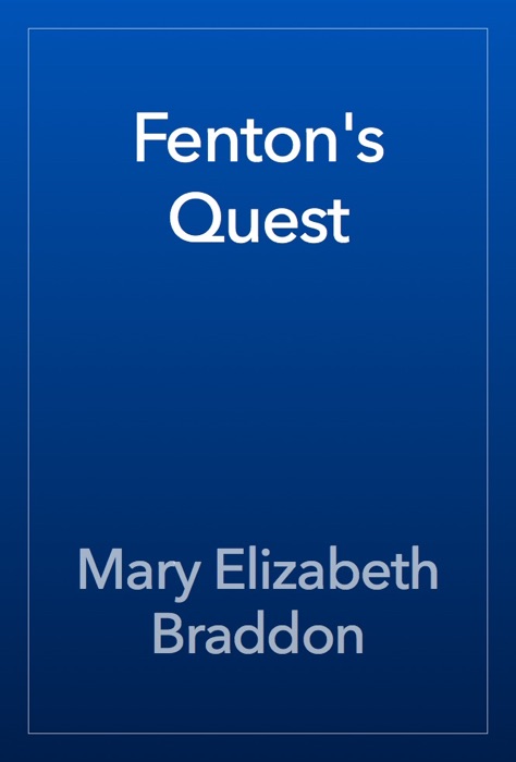 Fenton's Quest