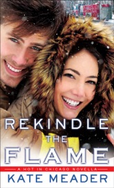 Rekindle the Flame - Kate Meader by  Kate Meader PDF Download