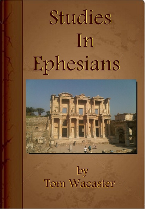 Studies In Ephesians