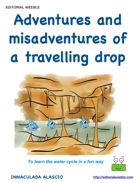 Adventures and misadventures of a travelling drop