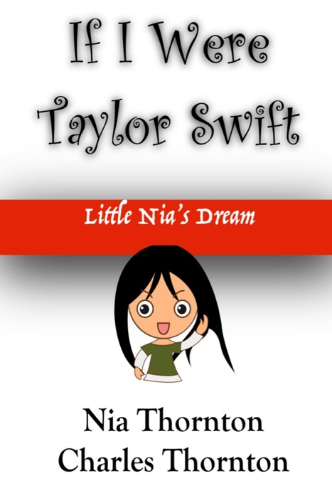 If I Were Taylor Swift Little Nia's Dream