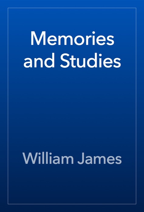 Memories and Studies