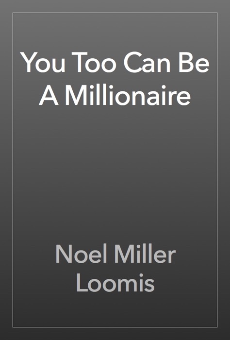 You Too Can Be A Millionaire