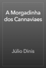A Morgadinha dos Cannaviaes - Júlio Dinis