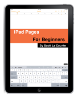 Scott La Counte - The Complete Beginners Guide to Pages for the iPhone and iPad artwork