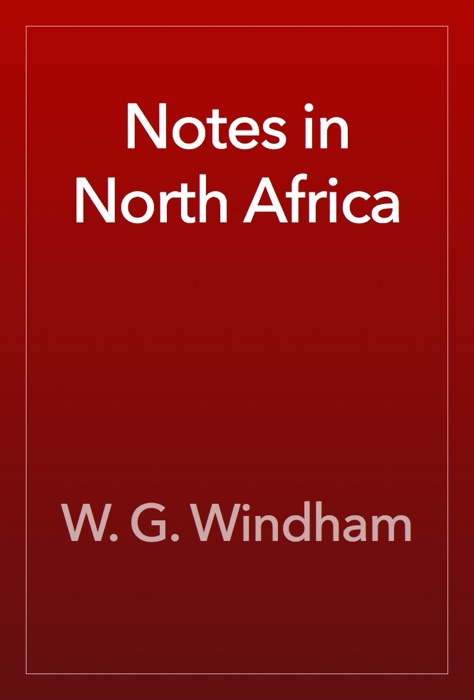 Notes in North Africa