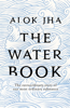 The Water Book - Alok Jha