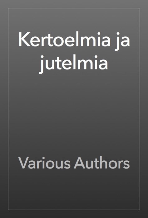 Kertoelmia ja jutelmia