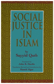 Social Justice in Islam - Sayyid Qutb