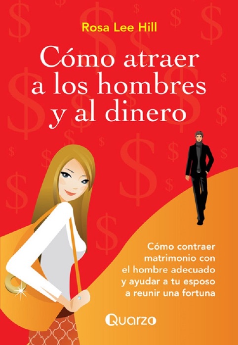 Como atraer a los hombres y al dinero