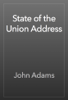 State of the Union Address - John Adams