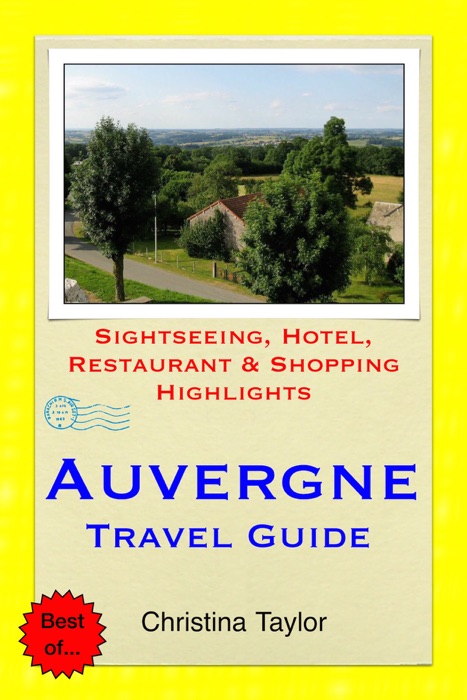 Auvergne, France Travel Guide