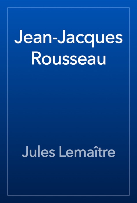 Jean-Jacques Rousseau