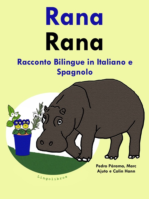 Racconto Bilingue in Spagnolo e Italiano: Rana