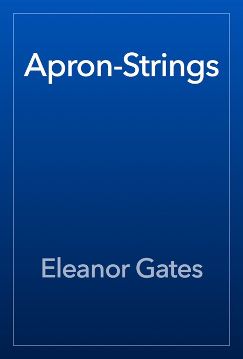 Apron-Strings