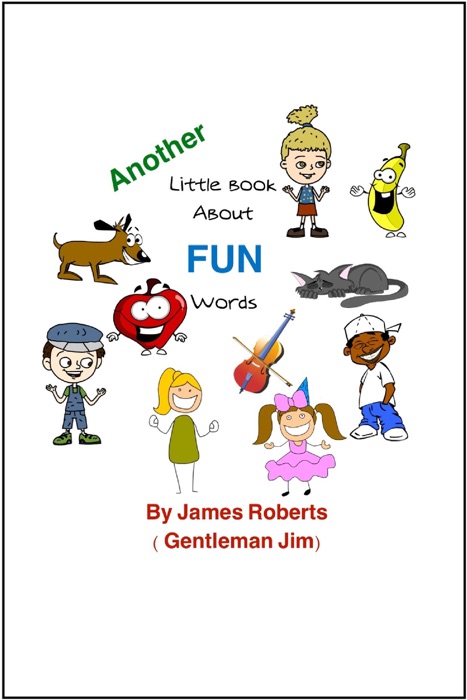 Another Little Book About FUN Words