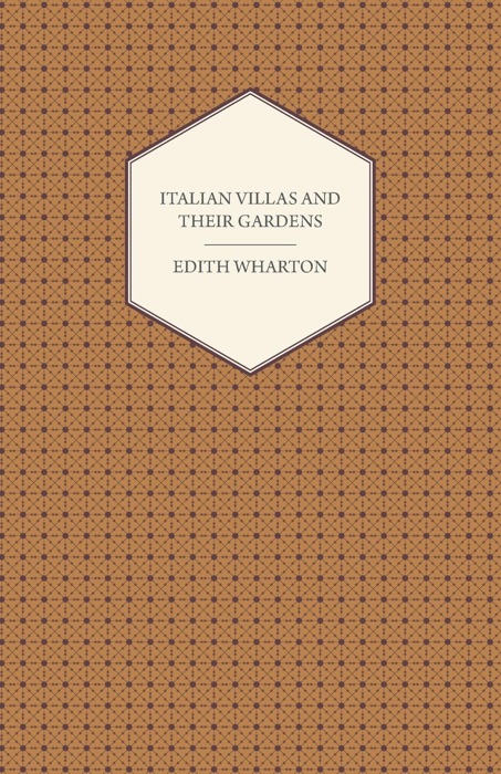 Italian Villas And Their Gardens