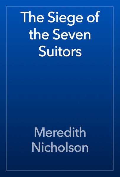 The Siege of the Seven Suitors