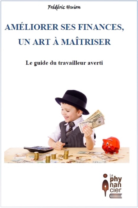 Améliorer ses finances, un art à maîtriser