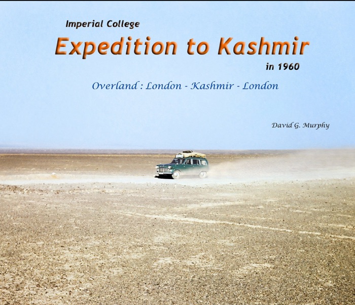 Imperial College Expedition to Kashmir in 1960