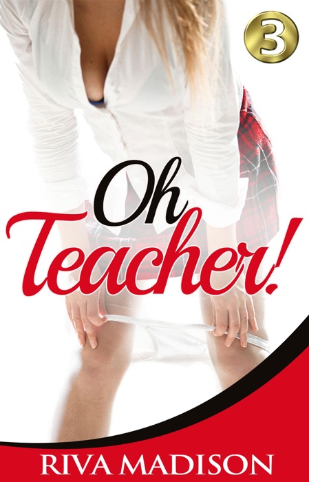 Oh Teacher! Book 3