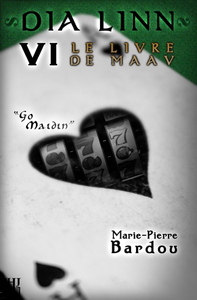 Dia Linn – VI – Le Livre de Maav (Go maidin)