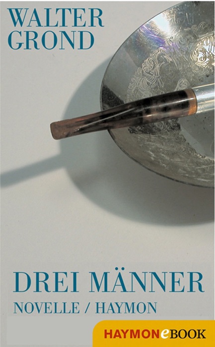 Drei MĂ€nner