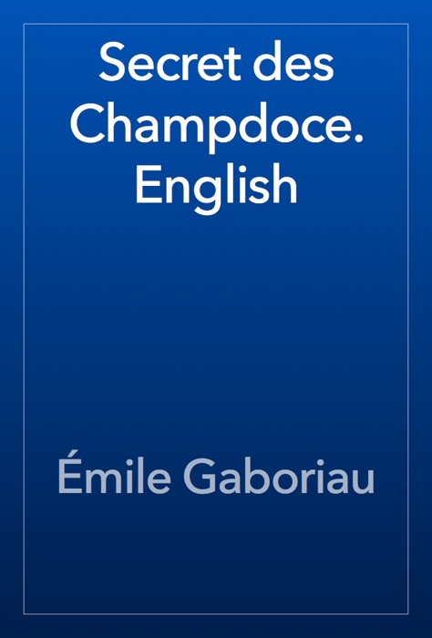 Secret des Champdoce. English