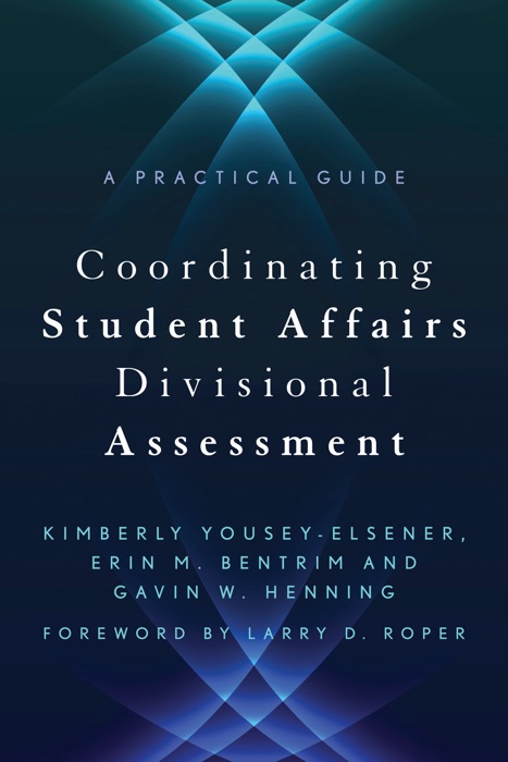 Coordinating Student Affairs Divisional Assessment