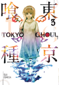 Tokyo Ghoul, Vol. 3 - Sui Ishida
