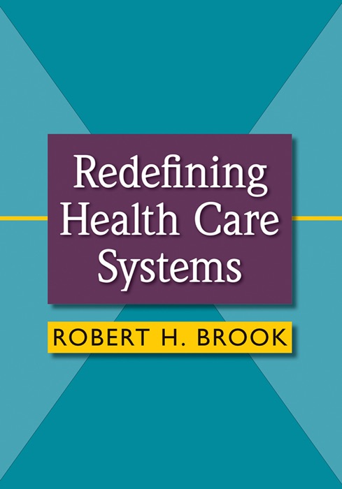 Redefining Health Care Systems