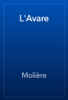 L'Avare - Molière