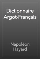 Dictionnaire Argot-Français